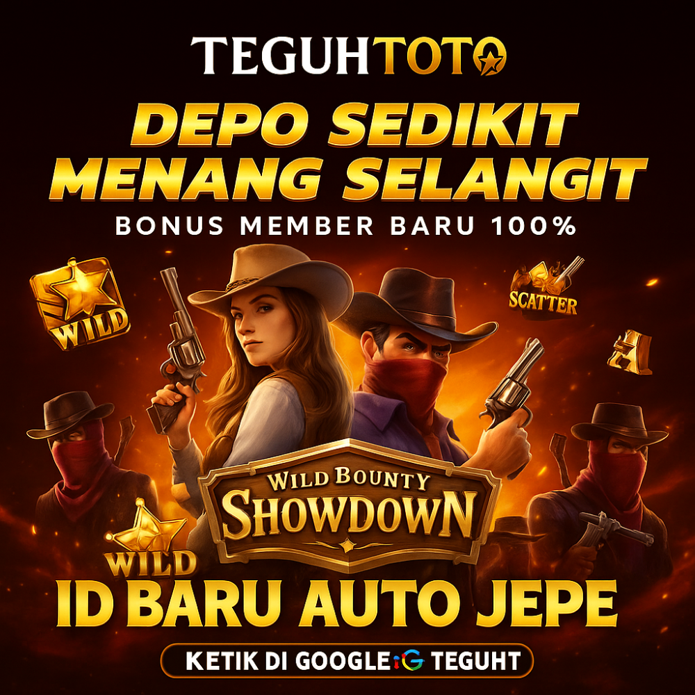 TEGUHTOTO : Situs Pasang Angka Togel Toto Bermodalkan 20RB